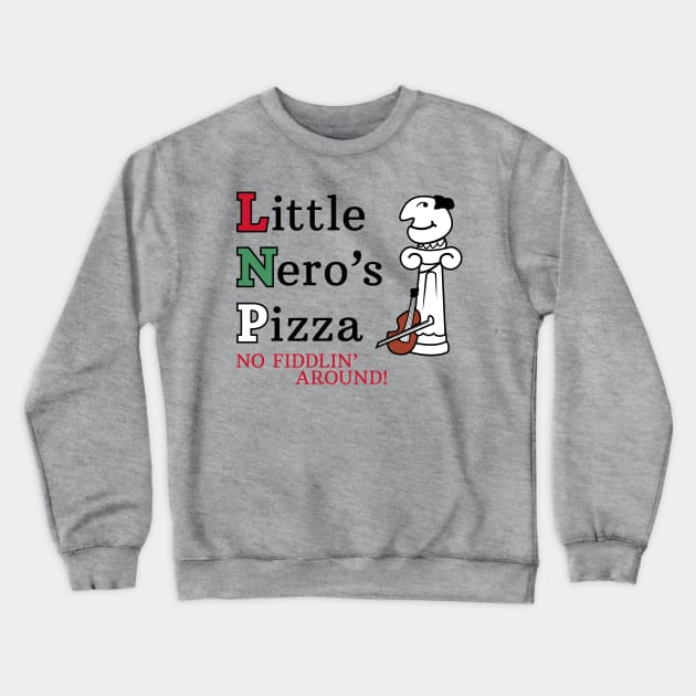 Little Nero's Pizza Crewneck Sweatshirt by Gimmickbydesign